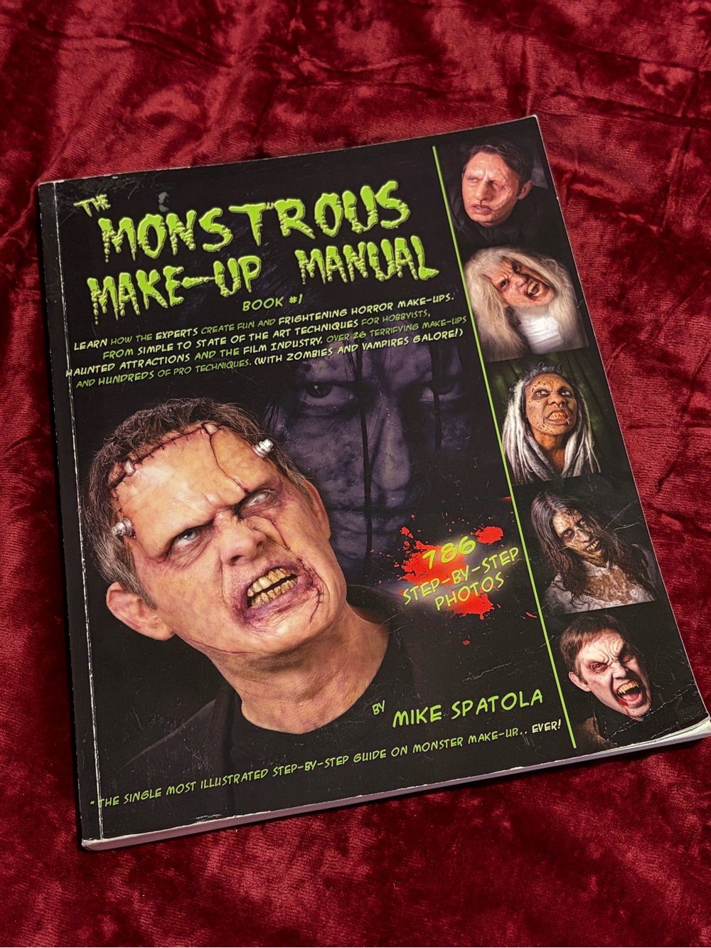 The Monstrous Make-Up Manual Book 1 by Mike Spatola